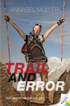 Читать Trail and Error - Annabel Müller