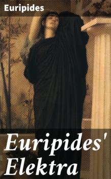 Читать Euripides' Elektra - Euripides