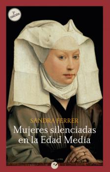 Читать Mujeres silenciadas en la Edad Media - Sandra Ferrer