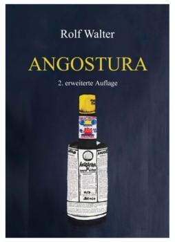 Читать Angostura - Rolf Walter