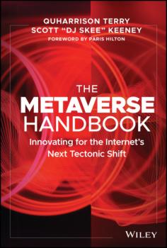Читать The Metaverse Handbook - QuHarrison Terry