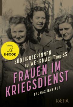 Читать Frauen im Kriegsdienst - Thomas Hanifle