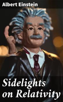 Читать Sidelights on Relativity - Albert Einstein