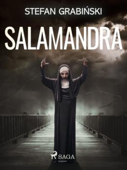 Читать Salamandra - Stefan  Grabinski