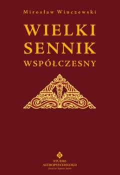 Читать Wielki sennik współczesny - Mirosław Winczewski