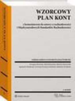 Читать Wzorcowy Plan Kont z komentarzem do ustawy o rachunkowości i Międzynarodowych Standardów Rachunkowości - Gertruda Krystyna Świderska