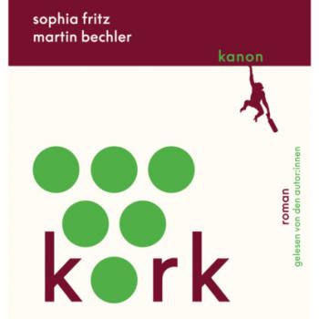 Читать Kork (Ungekürzt) - Sophia Fritz