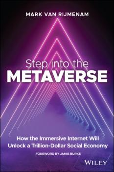 Читать Step into the Metaverse - Mark van Rijmenam