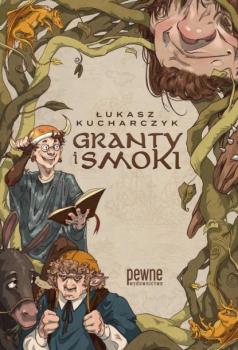 Читать Granty i smoki - Łukasz Kucharczyk