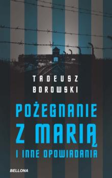Читать Pożegnanie z Marią - Tadeusz Borowski