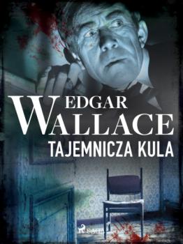 Читать Tajemnicza kula - Edgar Wallace