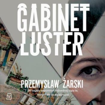 Читать Gabinet luster - Przemysław Żarski