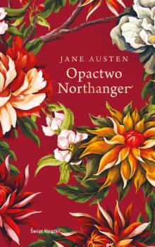 Читать Opactwo Northanger (ekskluzywna edycja) - Jane Austen