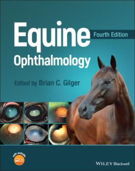 Читать Equine Ophthalmology - Группа авторов