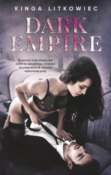 Читать Dark Empire - Kinga Litkowiec