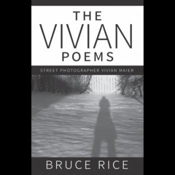 Читать The Vivian Poems (Unabridged) - Bruce Rice