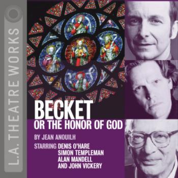 Читать Becket, or the Honor of God - Jean Anouilh