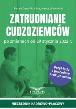 Читать Zatrudnianie cudzoziemców po zmianach od 29 stycznia 2022 r. - Mariusz Makowski