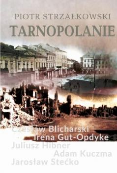Читать Tarnopolanie - Piotr Strzałkowski