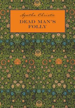 Читать Причуда мертвеца / Dead Man's Folly. Книга для чтения на английском языке - Агата Кристи