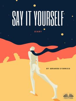 Читать Say It Yourself - Gerardo D'Orrico