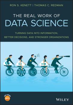 Читать The Real Work of Data Science - Ron S. Kenett