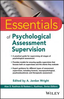 Читать Essentials of Psychological Assessment Supervision - Группа авторов