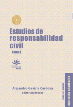 Читать Estudios de responsabilidad civil - Tomo I - Saúl Uribe García