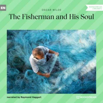 Читать The Fisherman and His Soul (Unabridged) - Оскар Уайльд