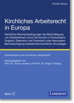 Читать Kirchliches Arbeitsrecht in Europa - Florian Scholz
