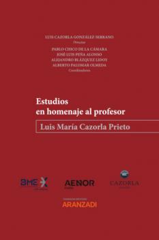 Читать Estudios en homenaje al profesor Luis María Cazorla Prieto - Luis Cazorla González-Serrano