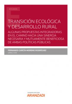 Читать Transición ecológica y desarrollo rural - Fernando García-Moreno Rodríguez