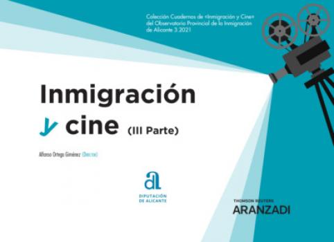 Читать Inmigración y Cine (III) - Alfonso Ortega Giménez