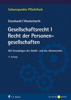 Читать Gesellschaftsrecht I. Recht der Personengesellschaften, eBook - Ulrich Wackerbarth