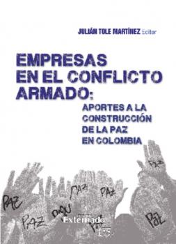 Читать Empresas en el Conflicto Armado : Aportes a la Construcción de la paz en Colombia - Mary Martin Beth