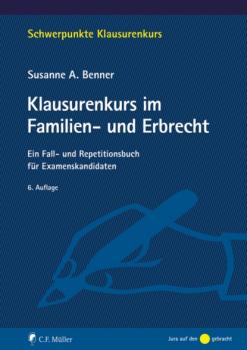 Читать Klausurenkurs im Familien- und Erbrecht - Susanne Benner
