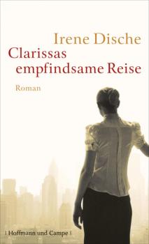 Читать Clarissas empfindsame Reise - Irene Dische