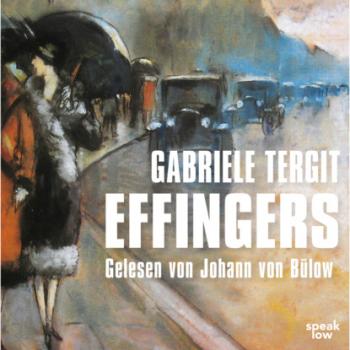 Читать Effingers (Ungekürzt) - Gabriele Tergit
