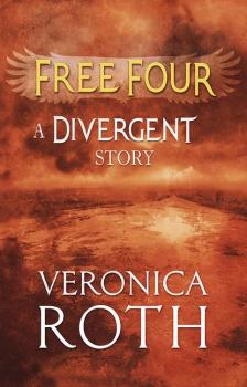 Читать Free Four - Tobias tells the Divergent Knife-Throwing Scene - Вероника Рот