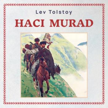 Читать Hacı Murad - Лев Толстой