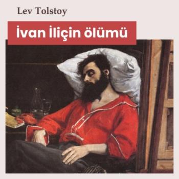 Читать İvan İliçin ölümü - Лев Толстой