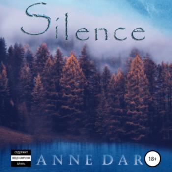 Читать Silence - Anne Dar