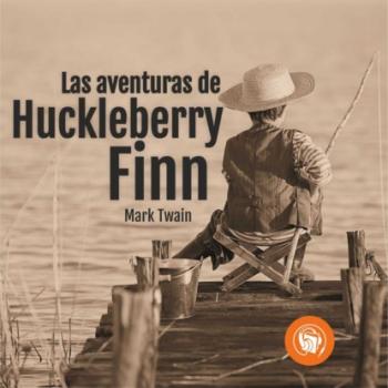 Читать Las aventuras de Huckleberry Finn - Mark Twain