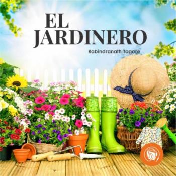 Читать El Jardinero (Completo) - Rabindranath Tagore