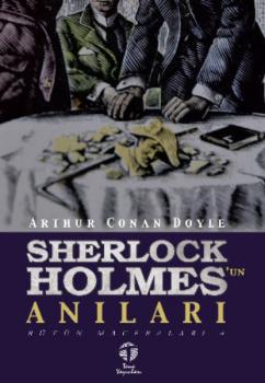 Читать Sherlock Holmes’un Anıları Bütün Maceraları 4 - Артур Конан Дойл