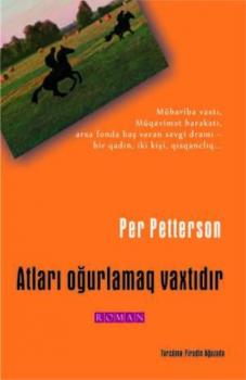 Читать Atları Oğurlamaq Vaxtıdır - Petterson  Per