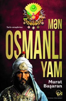 Читать Mən Osmanlıyam - Başaran Murat