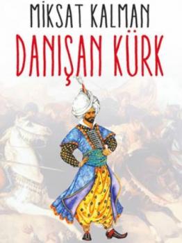Читать DANIŞAN KÜRK - Kalman Miksat