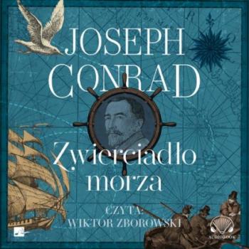 Читать Zwierciadło morza - Joseph Conrad