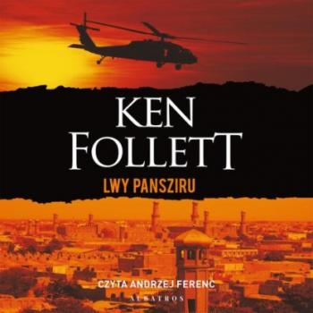 Читать Lwy Pansziru - Ken Follett